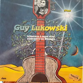 guy lukowski - Romance À Deux Voix