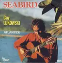 7inch Vinyl Single - Guy Lukowski - Seabird