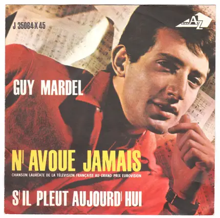 Guy Mardel - N'Avoue Jamais / S'il Pleut Aujord'hui