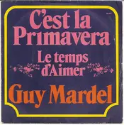 Guy Mardel - C'est La Primavera