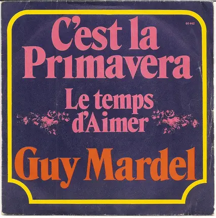 Guy Mardel - C'est La Primavera
