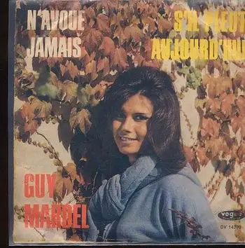 Guy Mardel - S il Pleut Aujourd Hui,N Avoue Jamais