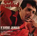 7inch Vinyl Single - Guy Mardel - N'Avoue Jamais