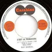 7inch Vinyl Single - Guy Mardel - C'est La Primavera