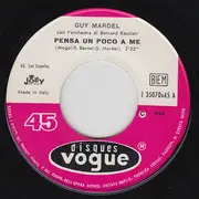 7inch Vinyl Single - Guy Mardel - Pensa Un Poco A Me / Non Dire Mai