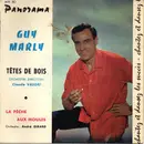 7inch Vinyl Single - Guy Marly - Têtes De Bois