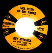 Guy Mitchell Mit Jimmy Carroll And His Orchestra - Call Rosie On The Phone