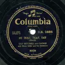 Schellack - Guy Mitchell And Chorus With Mitch Miller & His Orchestra - My Truly, Truly Fair / Who Knows Love