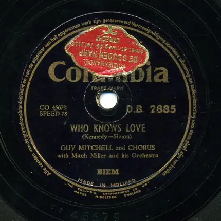 Guy Mitchell And Chorus With Mitch Miller & His Orchestra - My Truly, Truly Fair / Who Knows Love