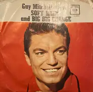 Guy Mitchell With Mort Garson - Soft Rain / Big Big Change