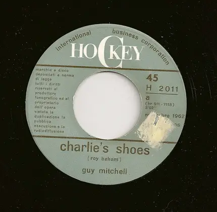 Guy Mitchell - Charlie's Shoes / Rusty Old Halo