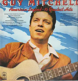 Guy Mitchell - American Legend - 16 Greatest Hits