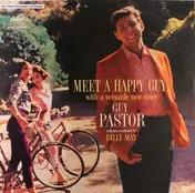Guy Pastor - Meet A Happy Guy