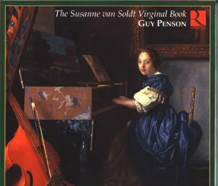 Guy Penson - The Susanne van Soldt Virginal Book