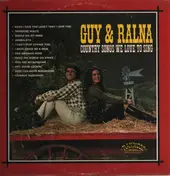Guy & Ralna - Country Songs We Love to Sing