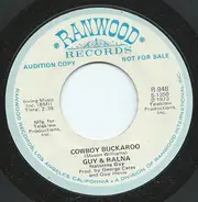 Guy & Ralna - Cowboy Buckaroo / Have I Told You Lately (that I Love You)