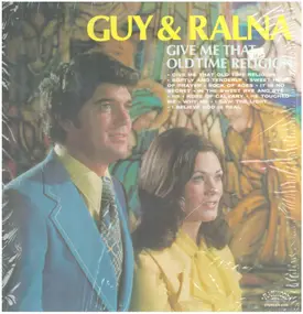 Guy & Ralna - Give Me That Old Time Religion