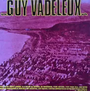Guy Vadeleux - Guy Vadeleux