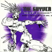 GUYVER - Deep Cover