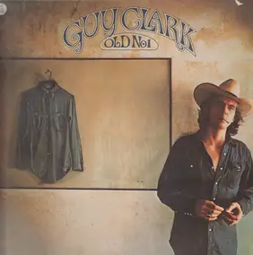 Guy Clark - Old No. 1