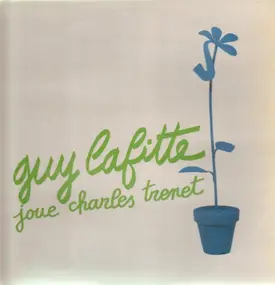 Guy Lafitte - Joue Charles Trenet