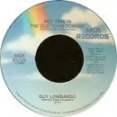 7'' - Guy Lombardo And His Royal Canadians - Auld Lang Syne / Hot Time In The Old Town Tonight