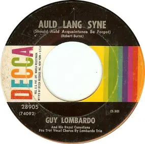 Guy Lombardo & His Royal Canadians - Auld Lang Syne