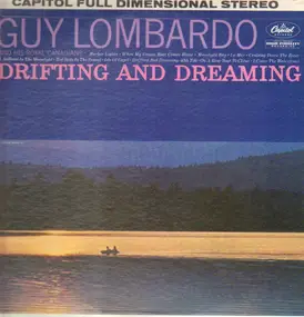 Guy Lombardo & His Royal Canadians - Drifting And Dreaming