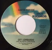 7'' - Guy Lombardo And His Royal Canadians - Easter Parade