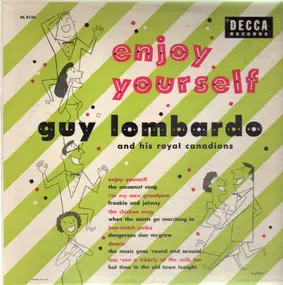 Guy Lombardo & His Royal Canadians - Enjoy Yourself