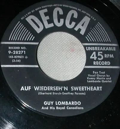 Guy Lombardo And His Royal Canadians - Half As Much / Auf Wiederseh'n Sweetheart