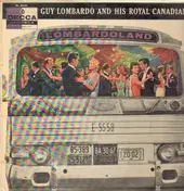 Guy Lombardo & His Royal Canadians - Lombardoland