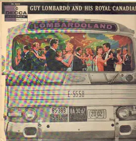 Guy Lombardo & His Royal Canadians - Lombardoland