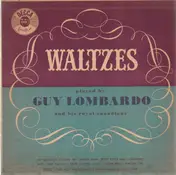 Guy Lombardo - Waltzes Played By Guy Lombardo