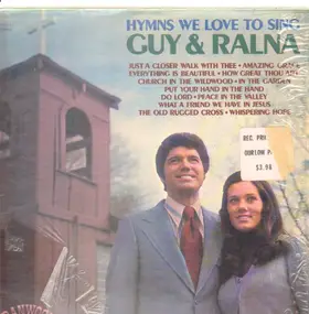 Guy & Ralna - Hymns We Love to Sing