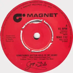 Guys 'N Dolls - Somethings Gotten Hold Of My Heart