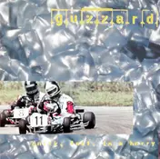 Guzzard - Quick, Fast, in a Hurry
