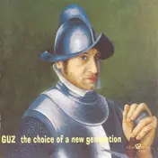 Guz - The Choice of a New Generation