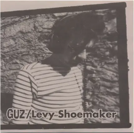 Guz / Levy Shoemaker - Guz / Levy Shoemaker