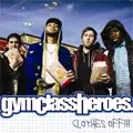 Gym Class Heroes - Clothes Off !!!