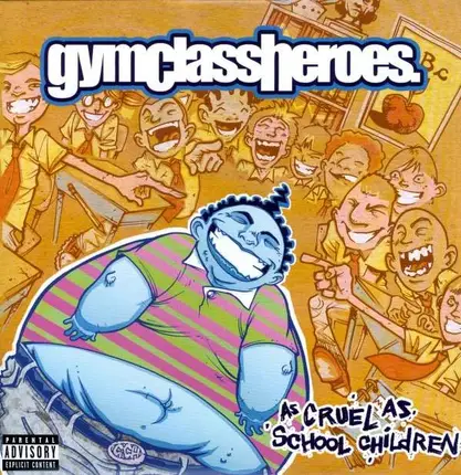 GYM CLASS HEROES - AS CRUEL AS CHILDREN