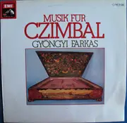 LP - Gyöngyi Farkas - Musik Für Czimbal