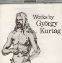 CD - György Kurtág - Works By György Kurtág