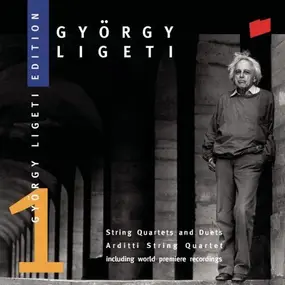 György Ligeti - String Quartets And Duets