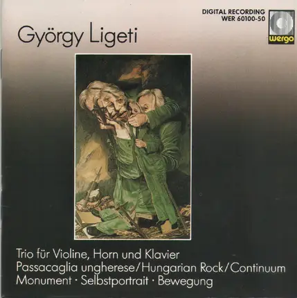 Ligeti - Trio Für Violine,  Horn Und Klavier - Passacaglia Ungerese / Hungarian Rock / Continuum - Monument