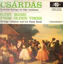 LP - Györgi Lakatos És Népi Zenekara - Csárdás - Gipsy Music From Olden Times
