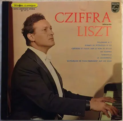 Liszt - Cziffra Interprète Liszt