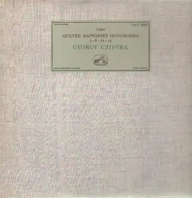 György Cziffra - Liszt Quatre Rapsodies Hongroises