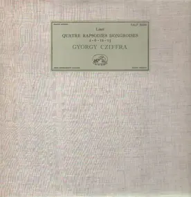 György Cziffra - Liszt Quatre Rapsodies Hongroises