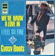 Gypsy Boots And The Nature Boys - We're Havin' A Love In